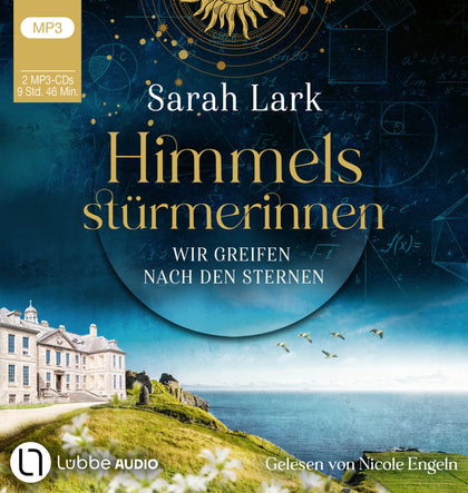 Buchcover von 'Himmelsstürmerinnen - Wir greifen nach den Sternen' - Hörbuch (CD) von Sarah Lark
