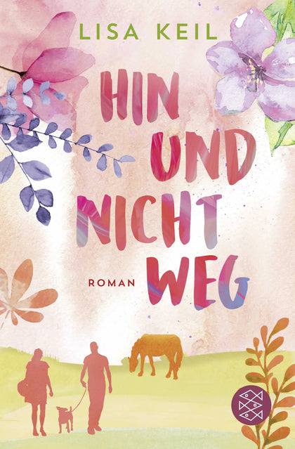 Buchcover von 'Hin und nicht weg' - Taschenbuch von Lisa Keil