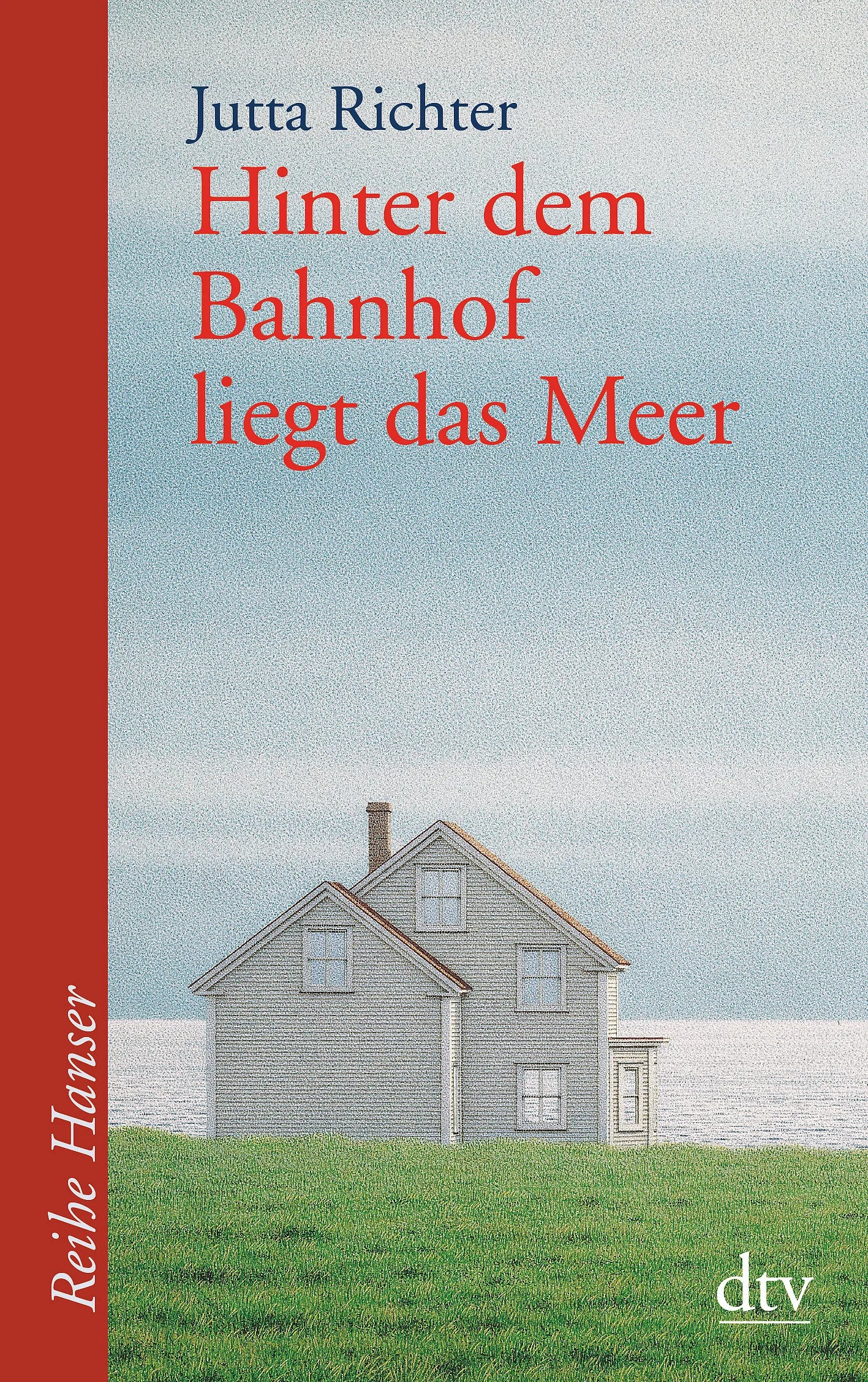 Buchcover von 'Hinter dem Bahnhof liegt das Meer' - Taschenbuch von Jutta Richter