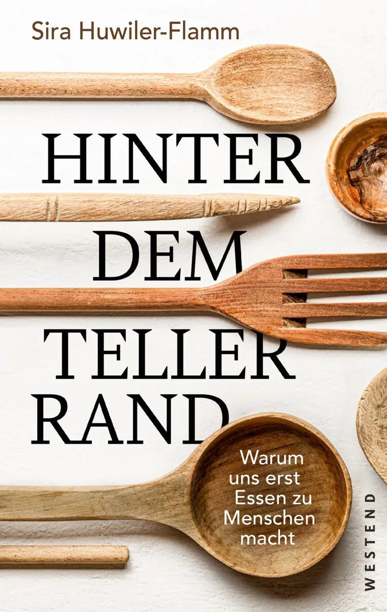 Cover: Hinter dem Tellerrand (E-Book) von Sira Huwiler-Flamm