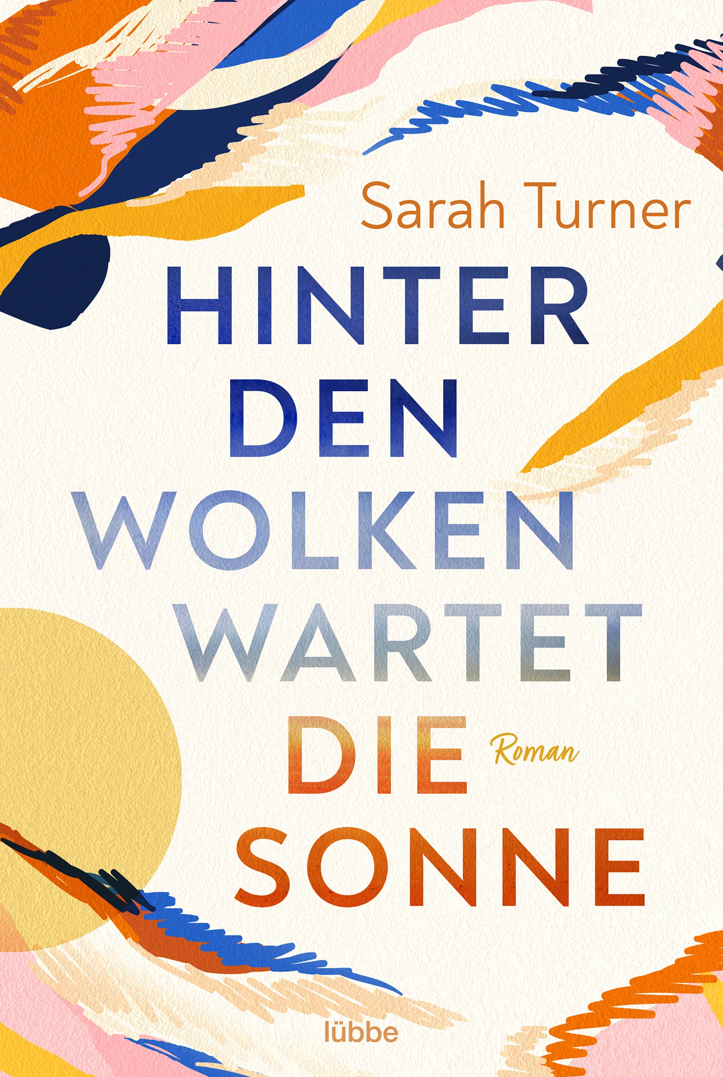 Cover: Hinter den Wolken wartet die Sonne (E-Book) von Sarah Turner