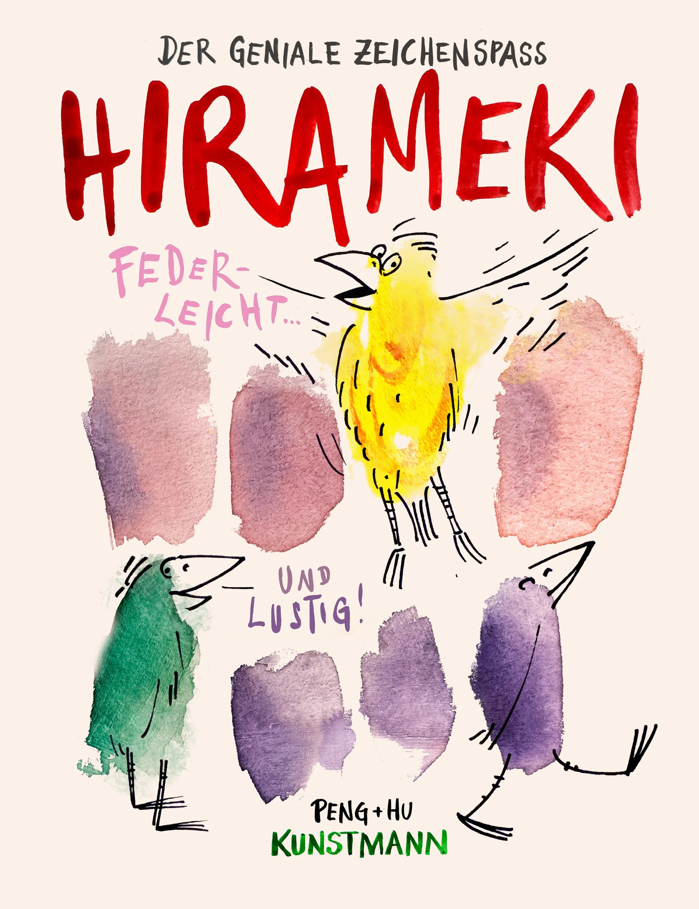 Buchcover von 'HIRAMEKI - Der geniale Zeichenspaß' - Taschenbuch von Peng + Hu