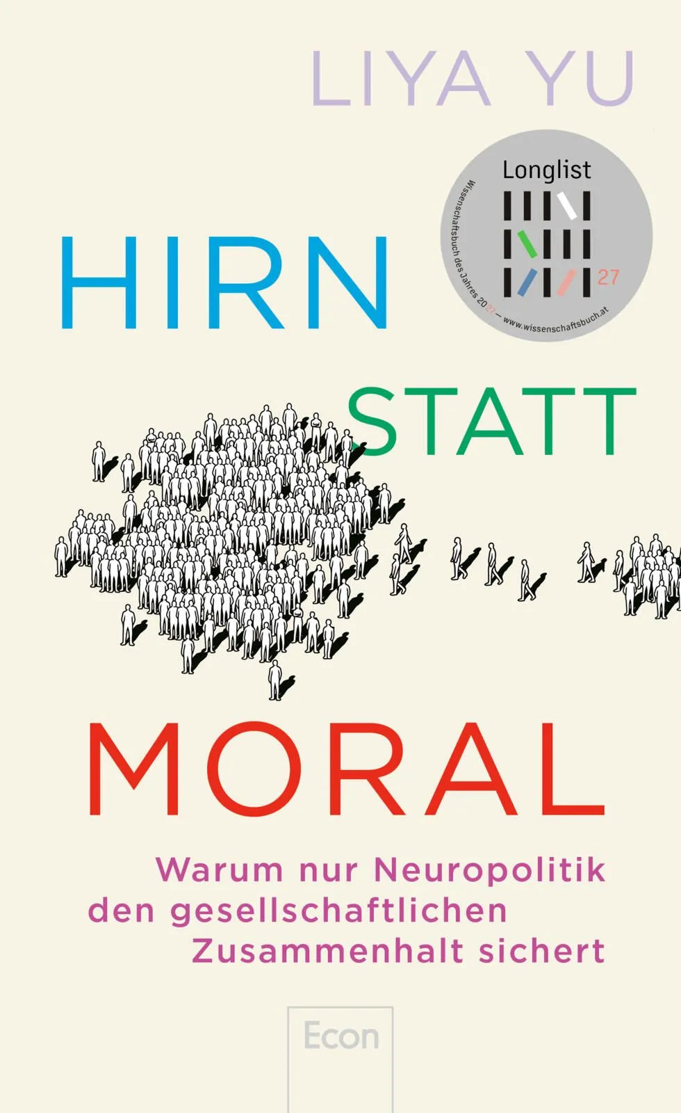 Cover: Hirn statt Moral (Hardcover) von Liya Yu