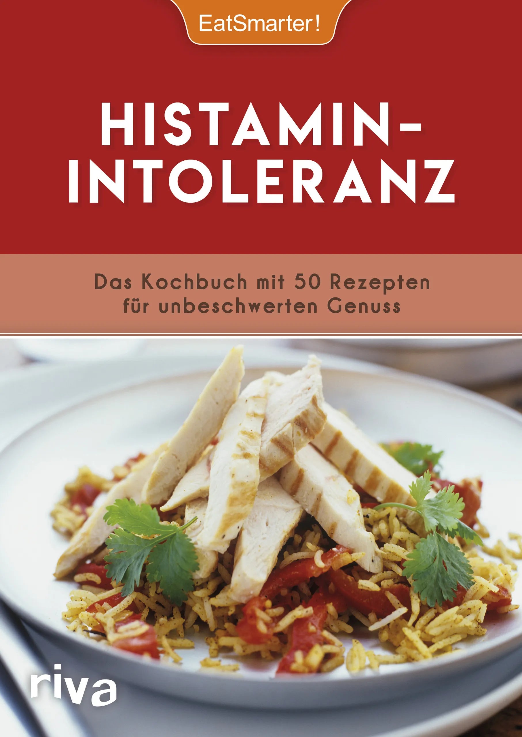 Buchcover von 'Histaminintoleranz' - Taschenbuch von EatSmarter!