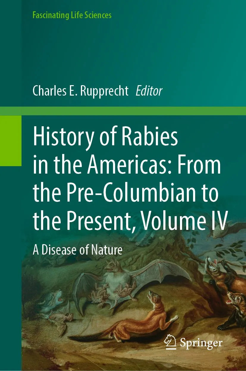 Cover: History of Rabies in the Americas: From the Pre-Columbian to the Present, Volume IV (E-Book) von Charles E. Rupprecht