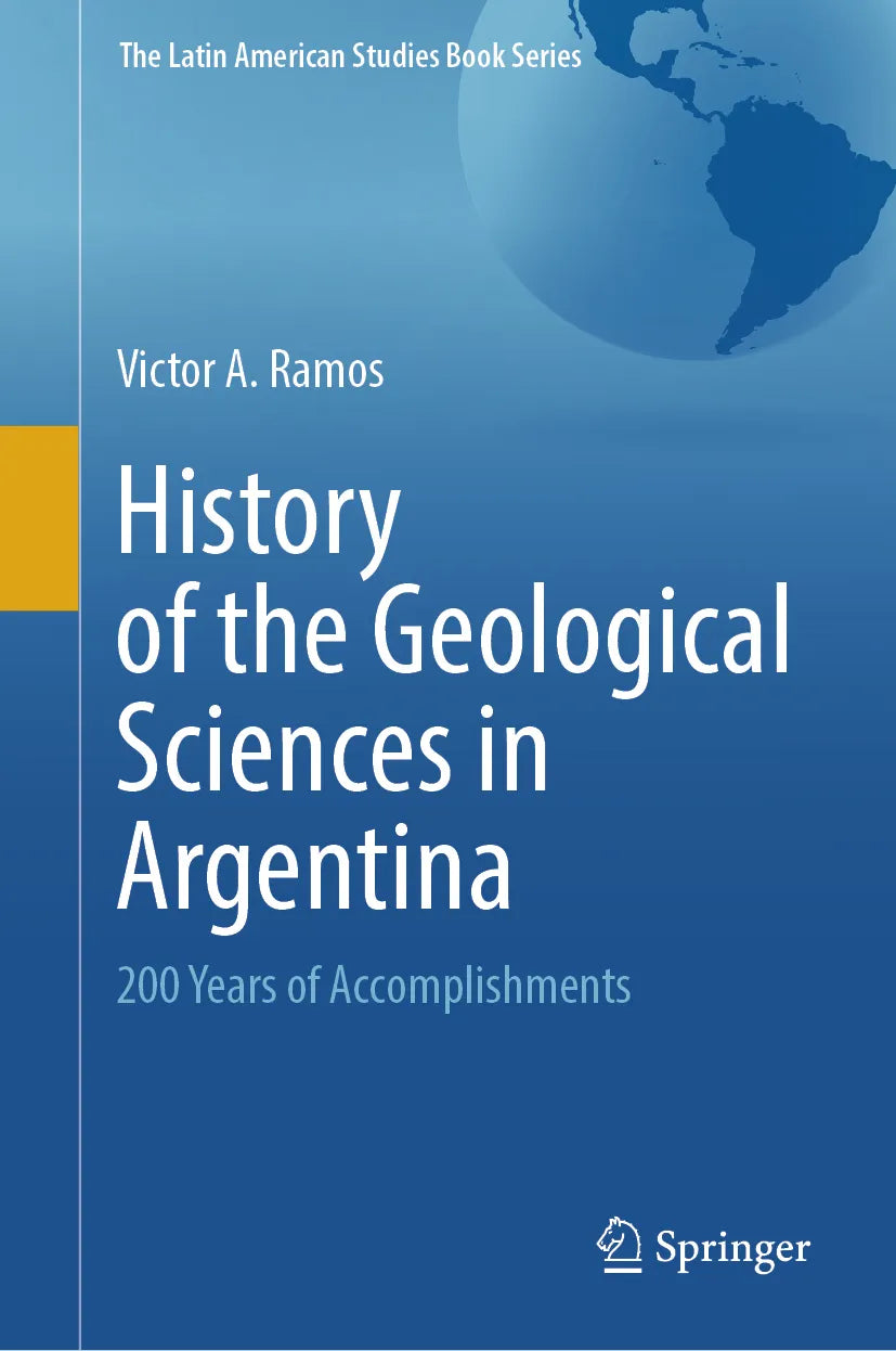 Cover: History of the Geological Sciences in Argentina (E-Book) von Victor A. Ramos