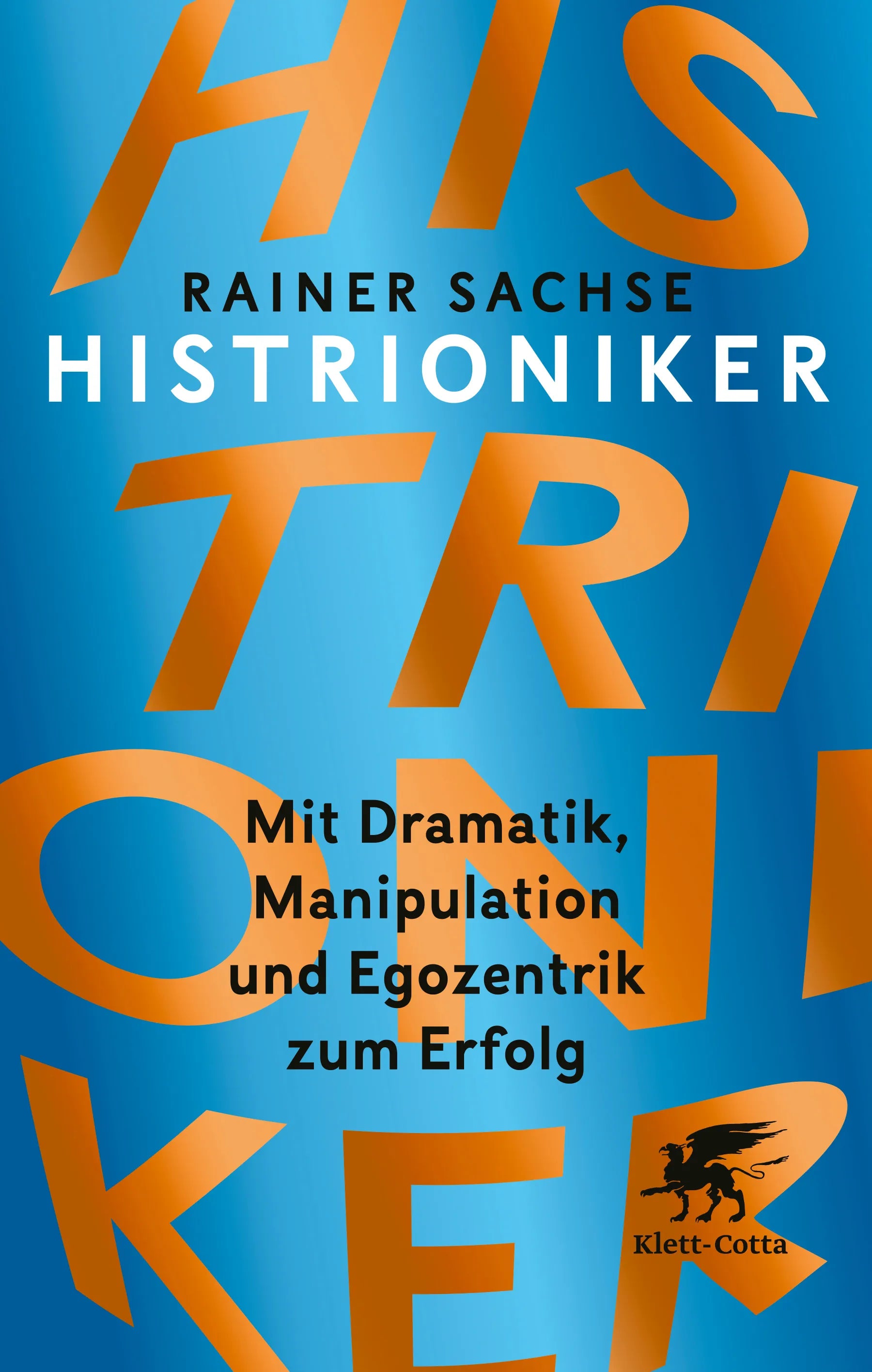 Buchcover von 'Histrioniker' - Paperback von Rainer Sachse