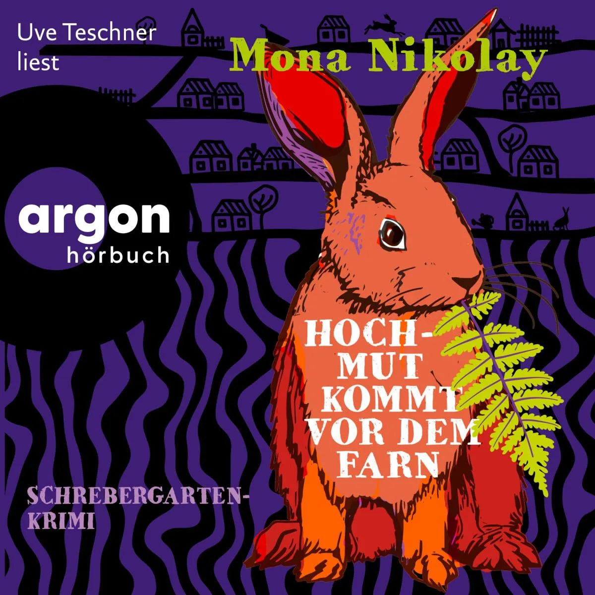 Cover: Hochmut kommt vor dem Farn - Schrebergartenkrimi (Hörbuch Download) von Mona Nikolay