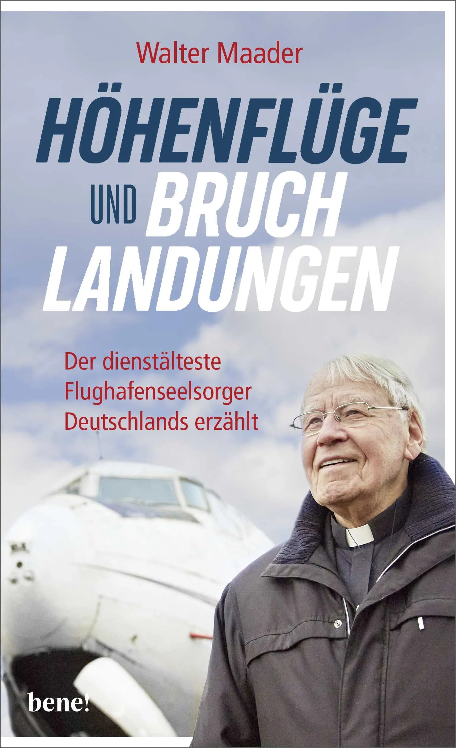 Buchcover von 'Höhenflüge und Bruchlandungen' - Gebundene Ausgabe von Walter Maader