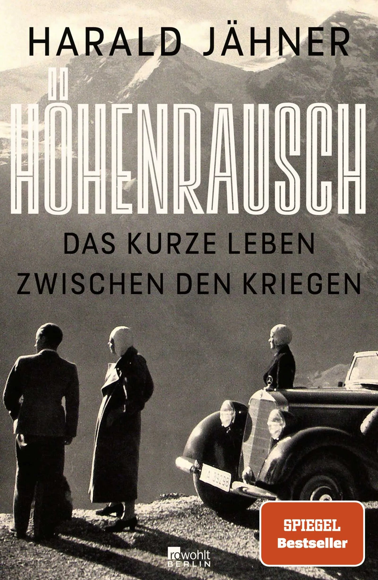 Buchcover von 'Höhenrausch' - Gebundene Ausgabe von Harald Jähner