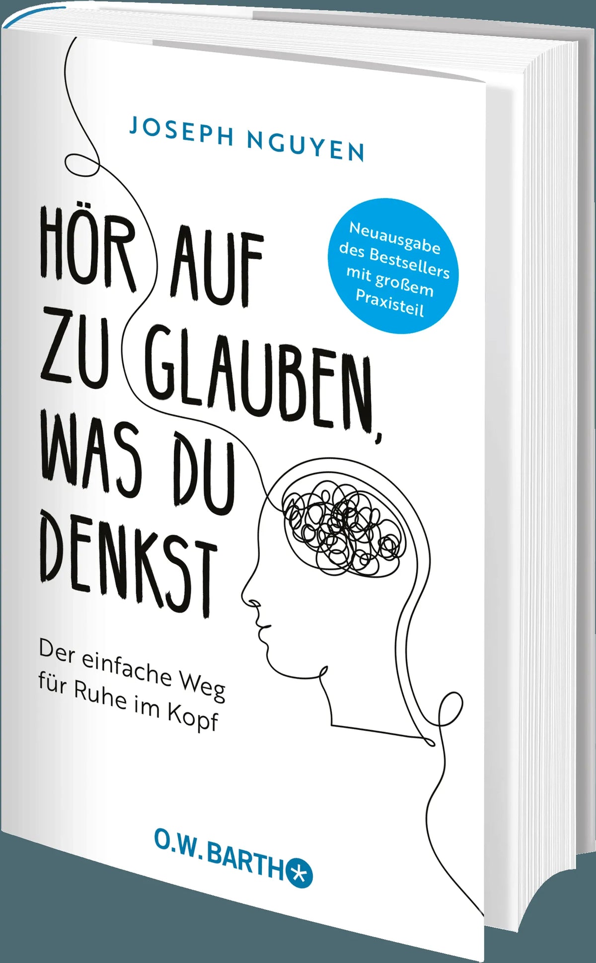 Detailansicht: Hör auf zu glauben, was du denkst (Hardcover)