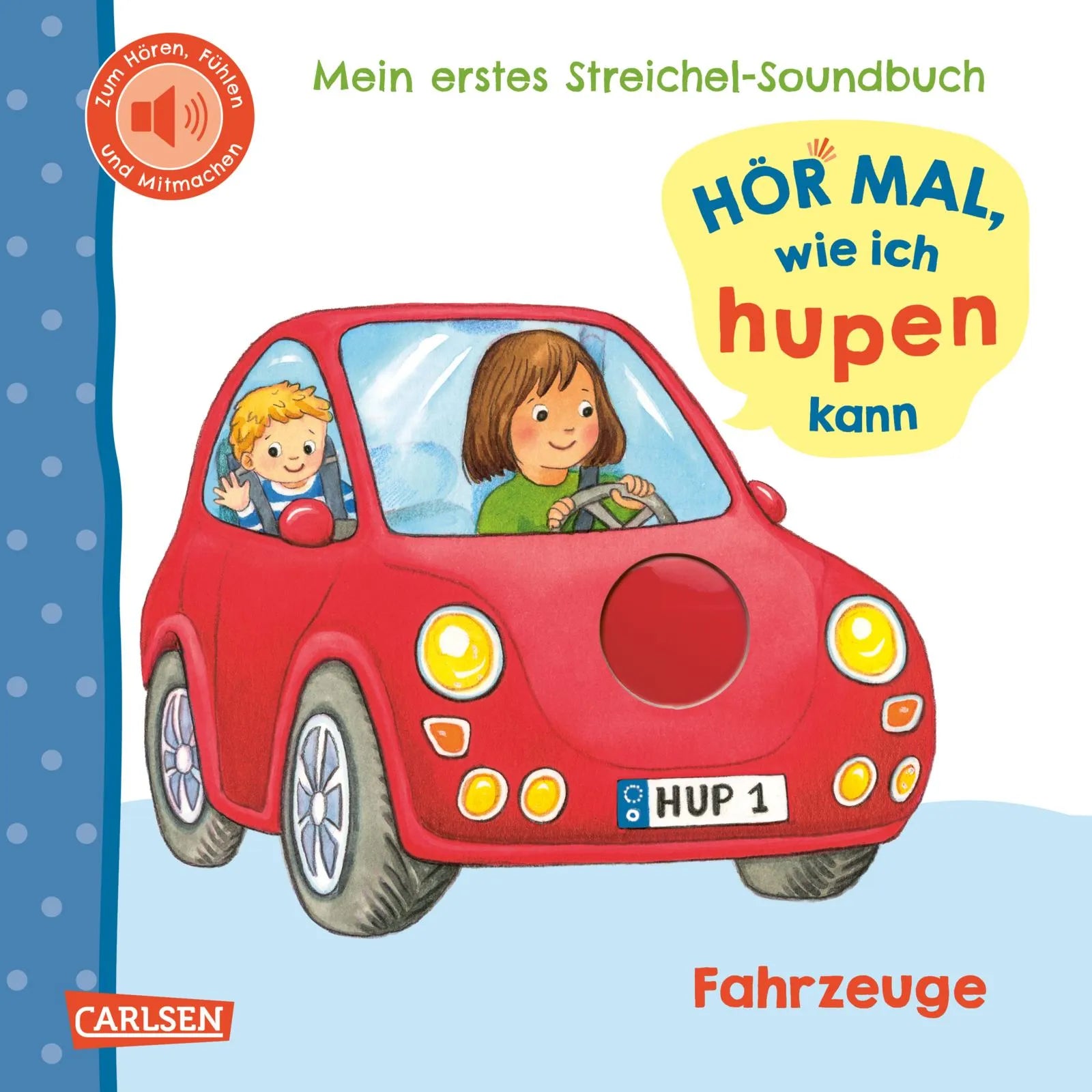 Cover: Hör mal, wie ich hupen kann (Hardcover) von Julia Rosenkranz