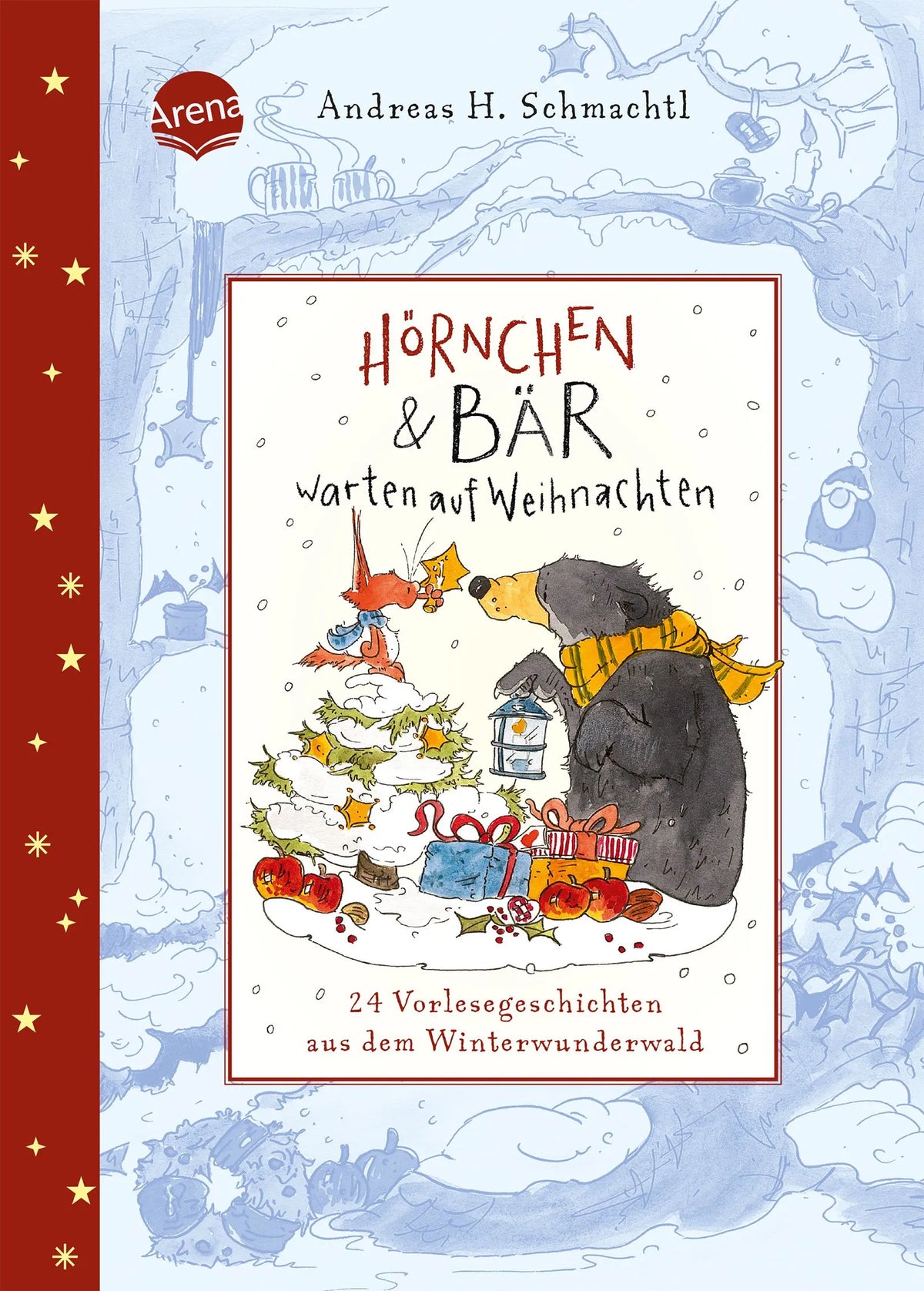 Cover: Hörnchen & Bär warten auf Weihnachten. 24 Vorlesegeschichten aus dem Winterwunderwald (Hardcover) von Andreas H. Schmachtl