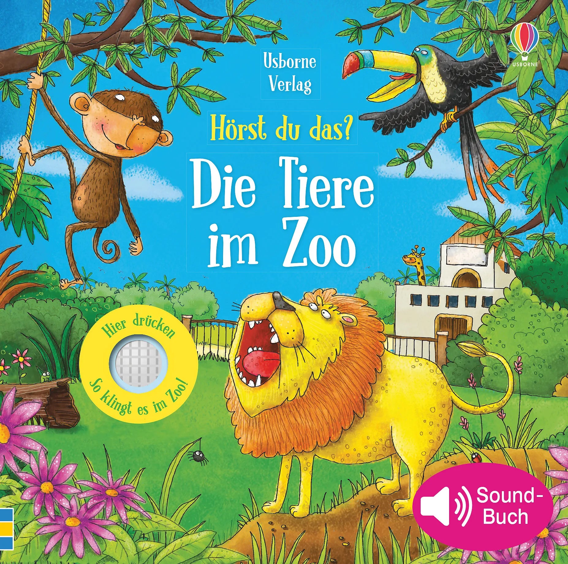 Buchcover von 'Hörst du das? Die Tiere im Zoo' - Gebundene Ausgabe von Sam Taplin