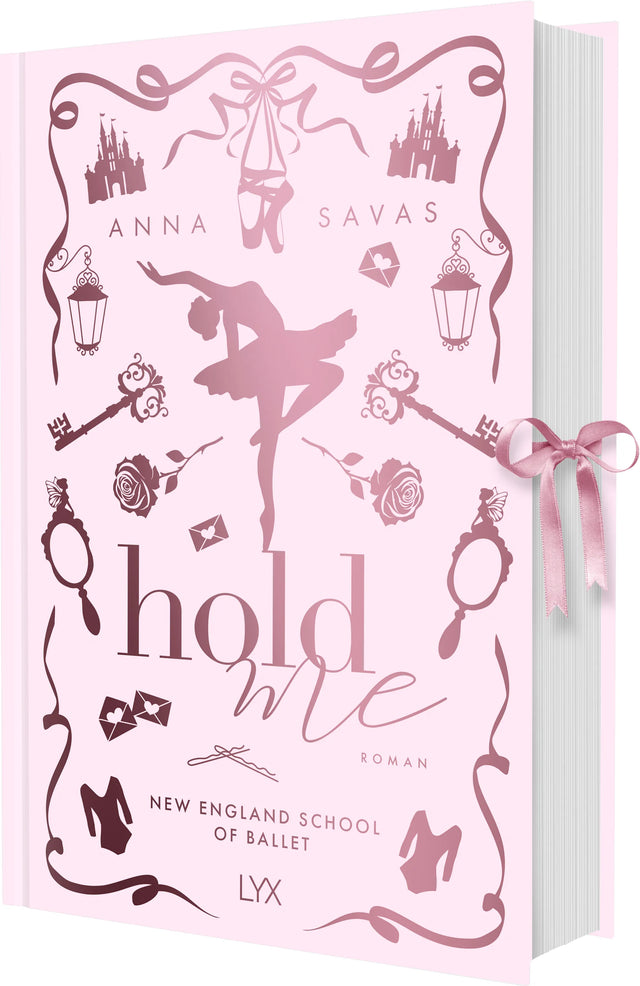 Cover: Hold Me - New England School of Ballet: Special Edition (Hardcover) von Anna Savas