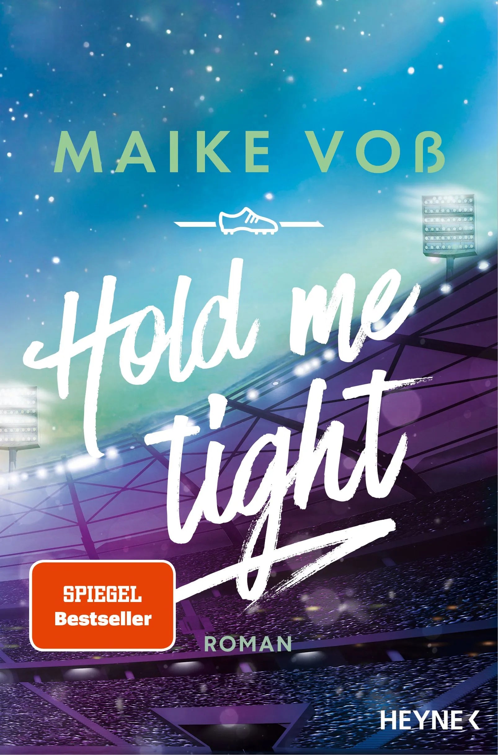 Cover: Hold Me Tight (E-Book) von Maike Voß