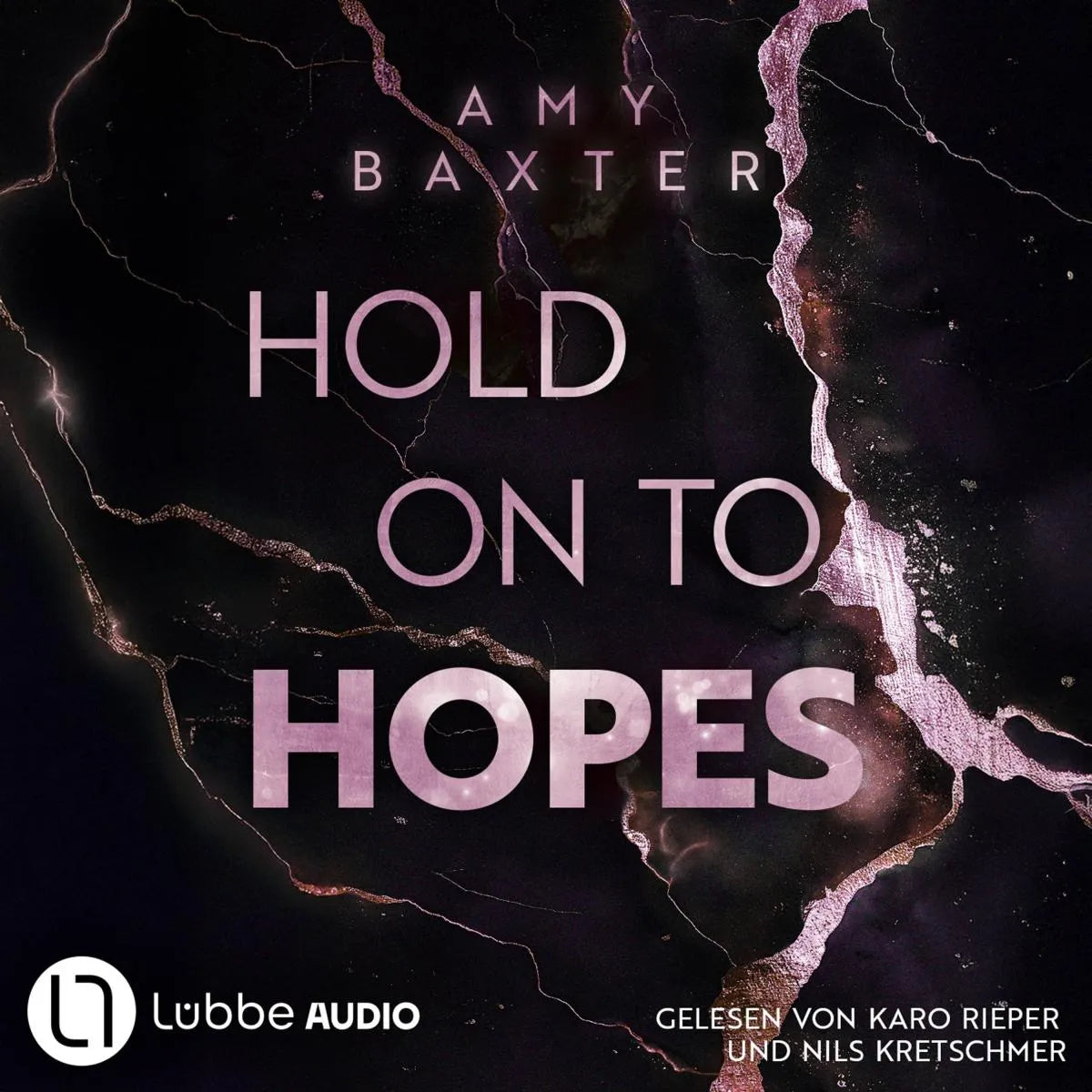 Cover: Hold on to Hopes - The Club-Empire, Teil 2 (Hörbuch Download) von Amy Baxter