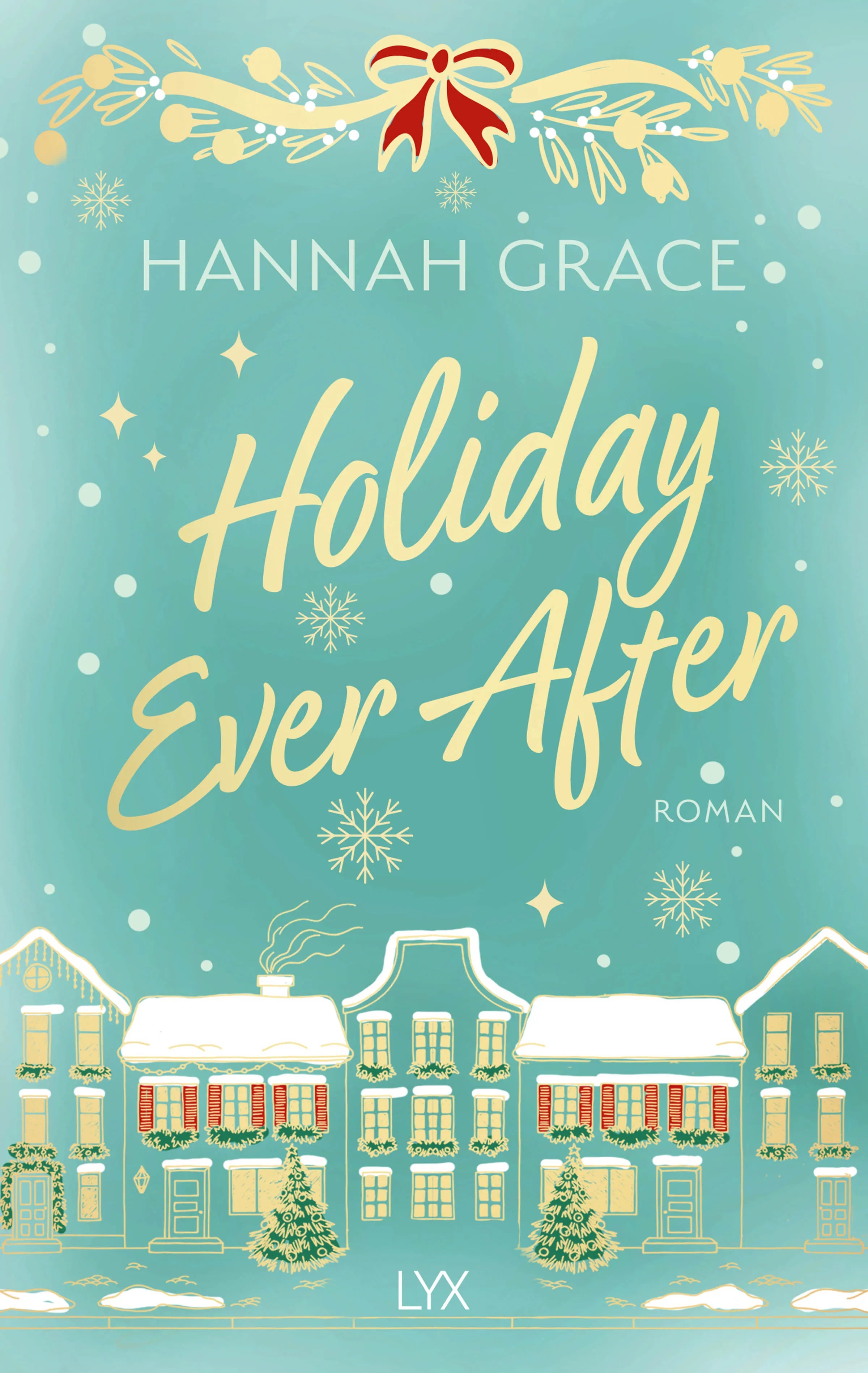 Buchcover von 'Holiday Ever After' - Paperback von Hannah Grace