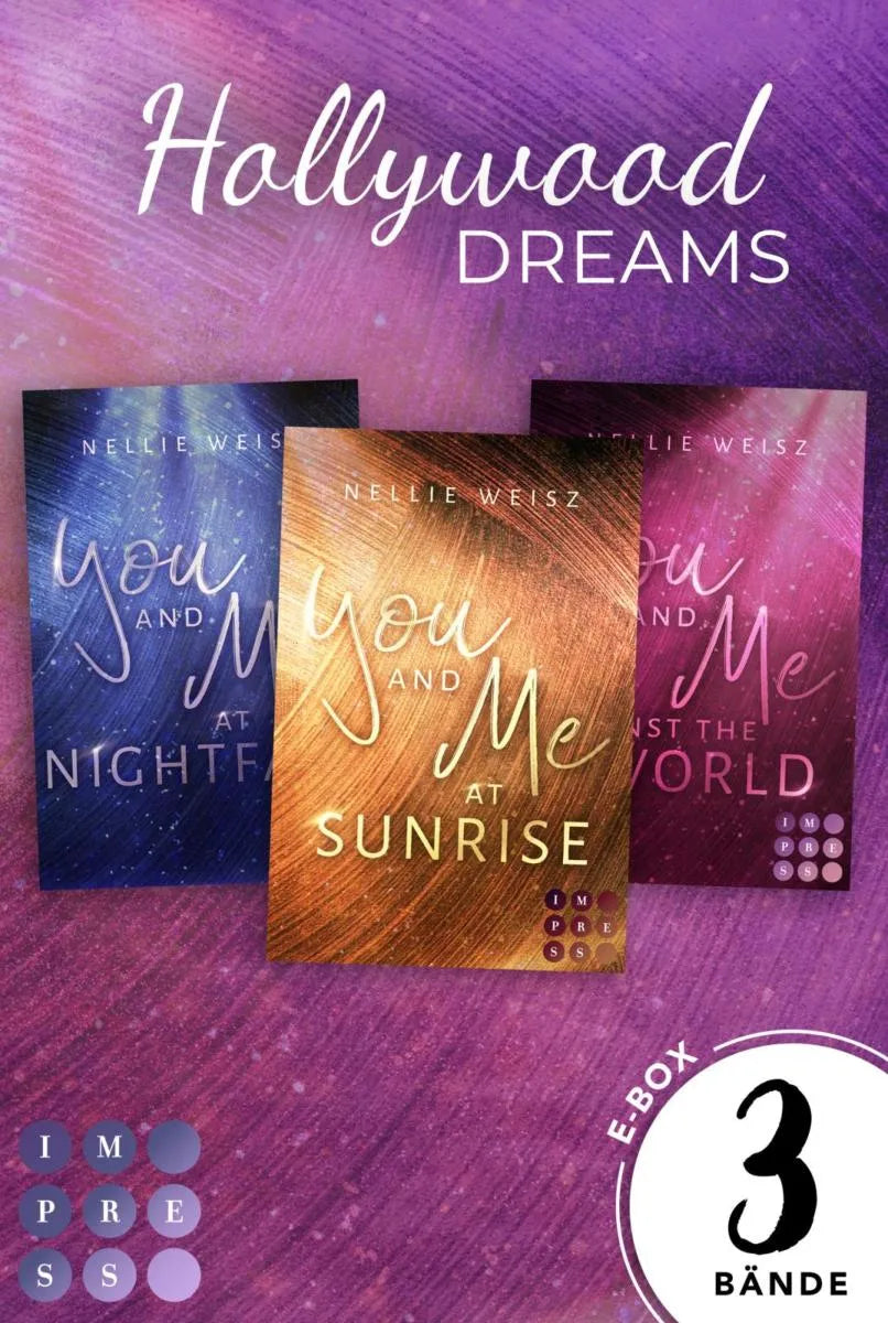 Cover: Hollywood Dreams: 3 Bände in einem Bundle! (E-Book) von Nellie Weisz