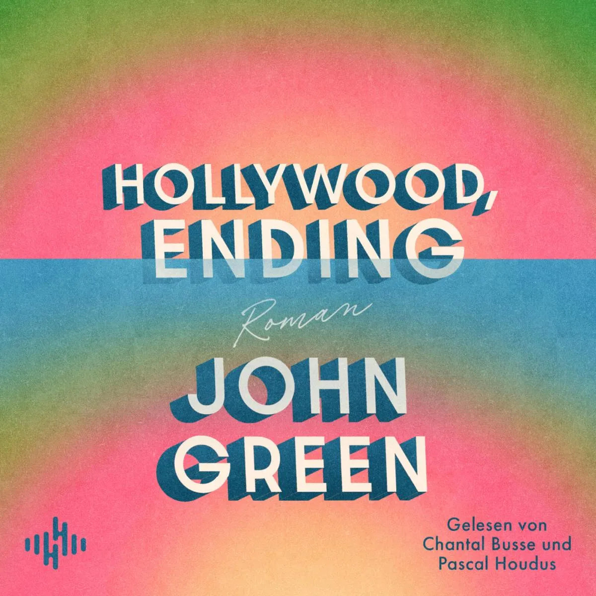 Cover: Hollywood, Ending (Hörbuch Download) von John Green
