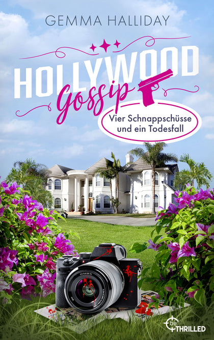 Cover: Hollywood Gossip - Vier Schnappschüsse und ein Todesfall (E-Book) von Gemma Halliday