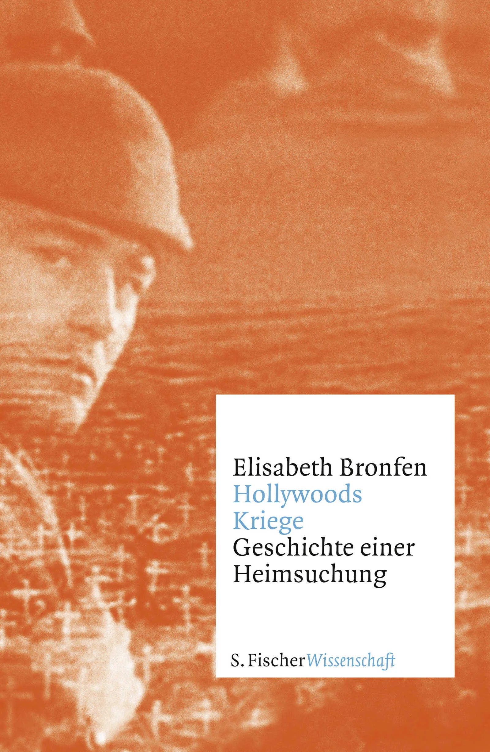 Buchcover von 'Hollywoods Kriege' - Gebundene Ausgabe von Elisabeth Bronfen