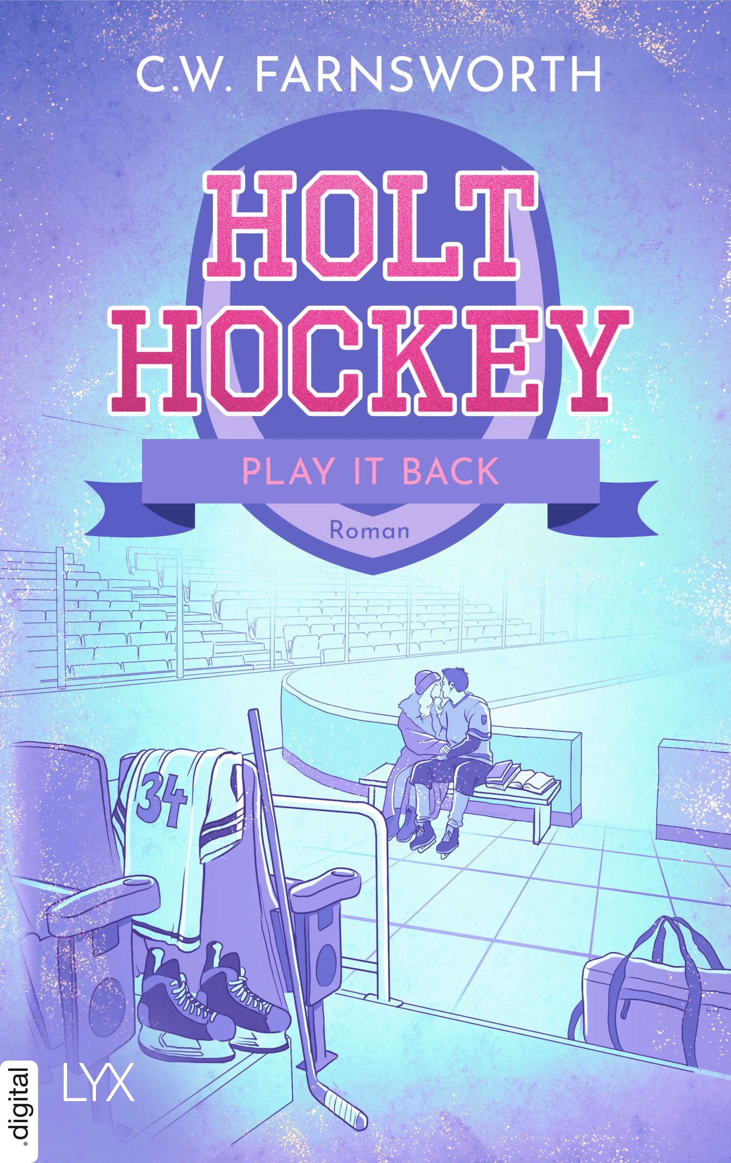 Cover: Holt Hockey - Play it Back (E-Book) von C. W. Farnsworth