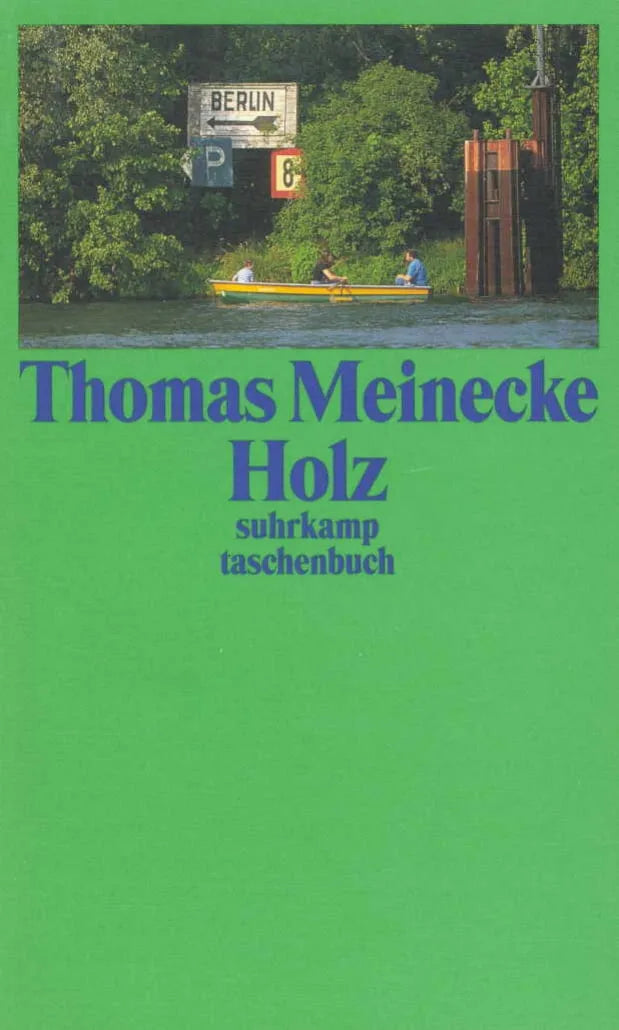 Buchcover von 'Holz' - Taschenbuch von Thomas Meinecke