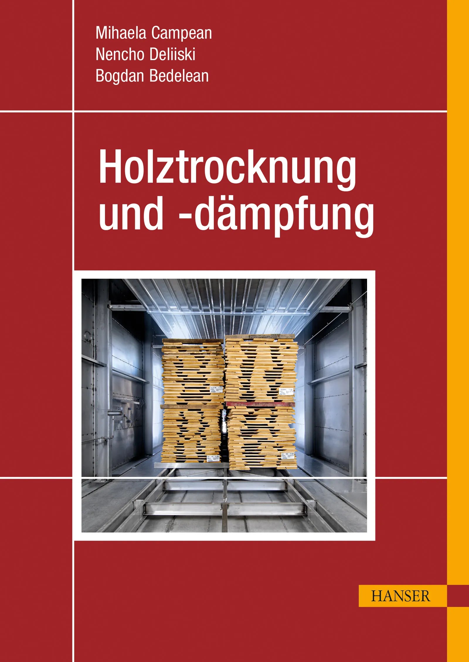 Cover: Holztrocknung und -dämpfung (E-Book) von Mihaela Câmpean