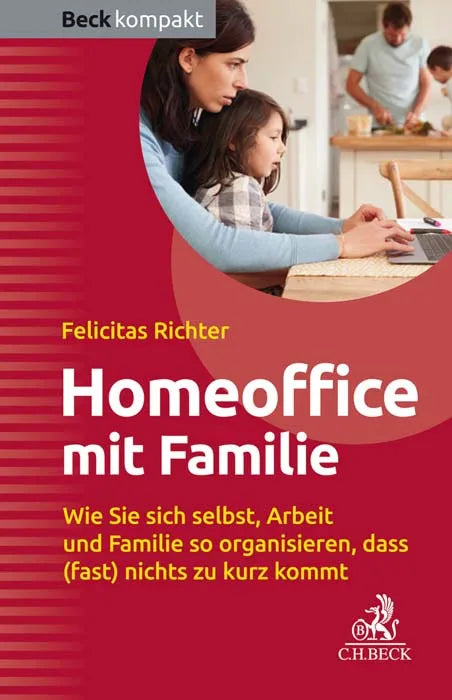 Buchcover von 'HomeOffice mit Familie' - Taschenbuch von Felicitas Richter