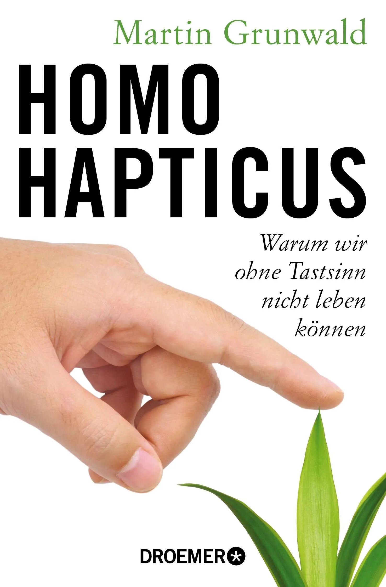 Buchcover von 'Homo hapticus' - Taschenbuch von Martin Grunwald
