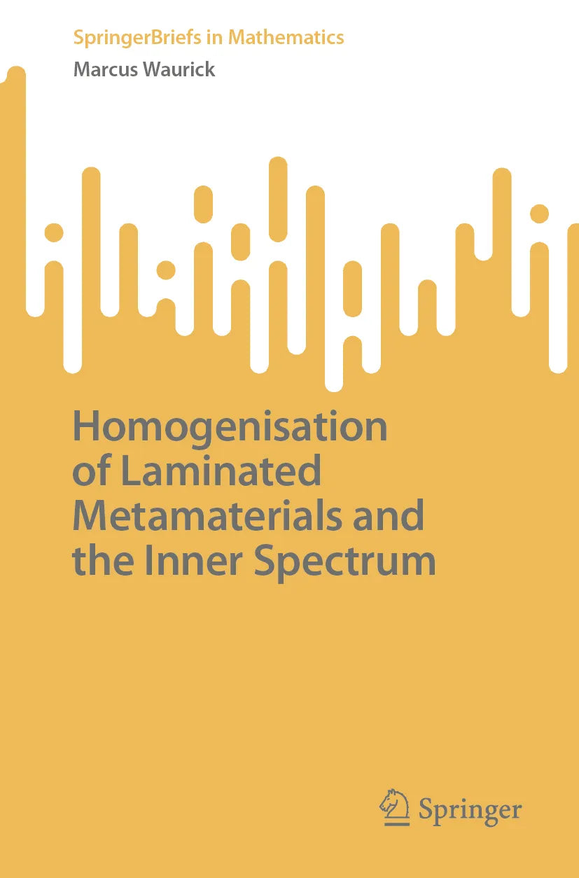 Cover: Homogenisation of Laminated Metamaterials and the Inner Spectrum (E-Book) von Marcus Waurick