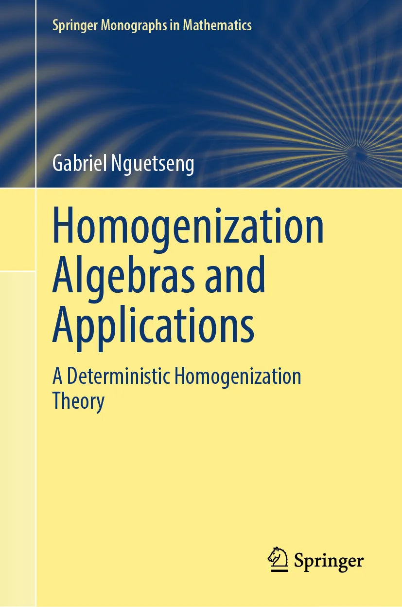 Cover: Homogenization Algebras and Applications (E-Book) von Gabriel Nguetseng