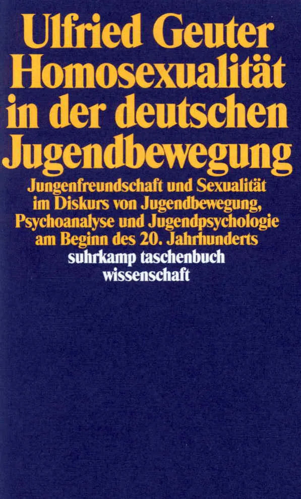 Buchcover von 'Homosexualität in der deutschen Jugendbewegung' - Taschenbuch von Ulfried Geuter