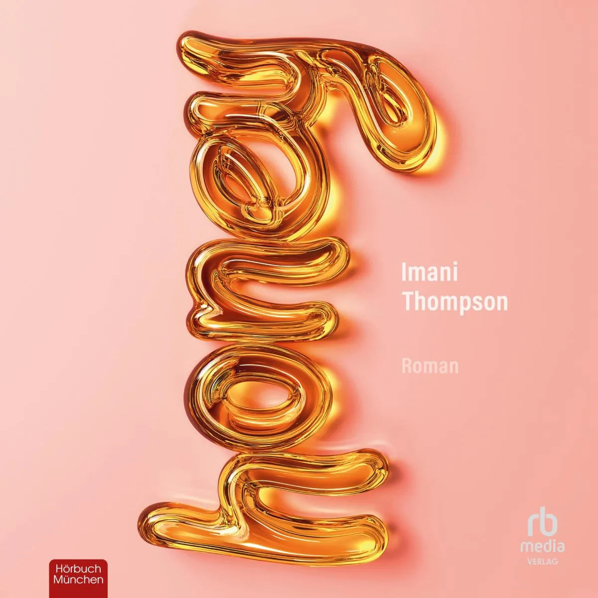Cover: Honey (Hörbuch Download) von Imani Thompson