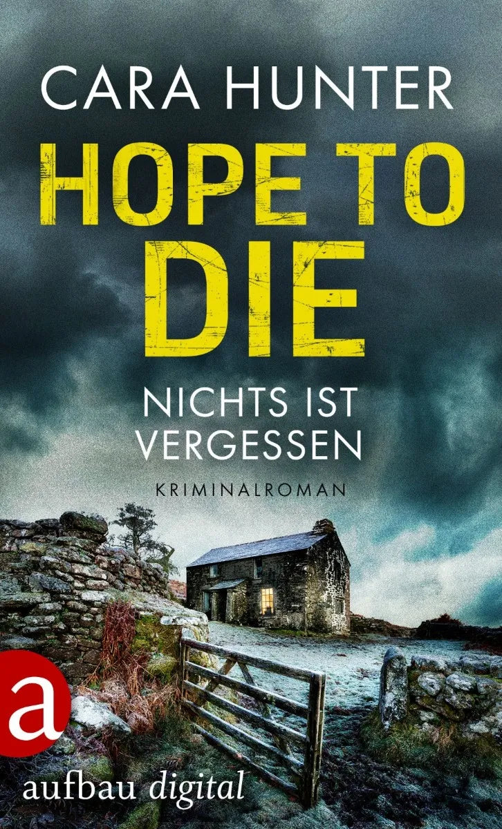 Cover: Hope to Die - Nichts ist vergessen (E-Book) von Cara Hunter