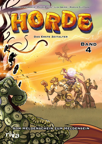 HORDE – Das erste Zeitalter, Bd. 4: Vom Heldenschein zum Heldensein