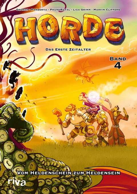 HORDE – Das erste Zeitalter, Bd. 4: Vom Heldenschein zum Heldensein