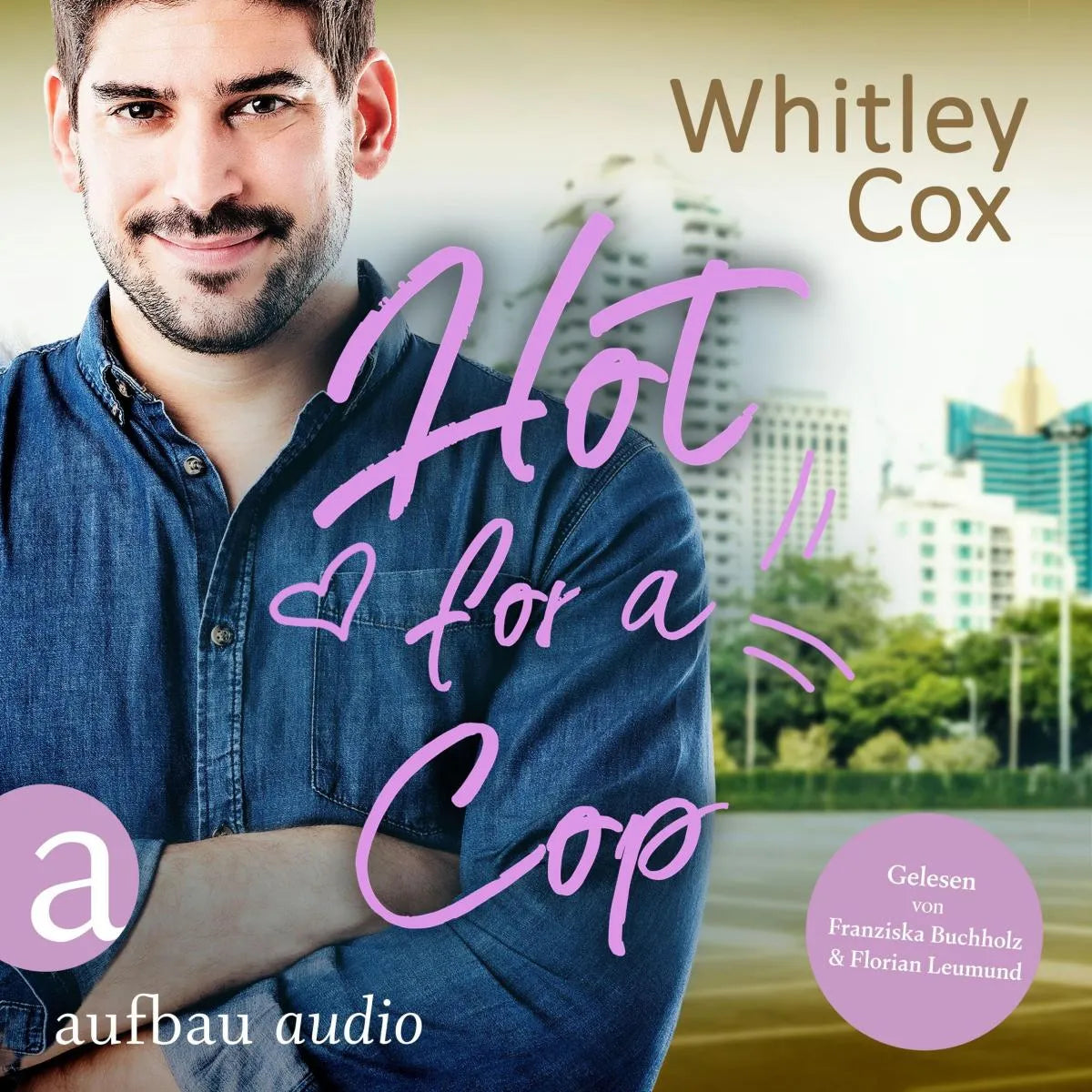 Cover: Hot for a Cop (Hörbuch Download) von Whitley Cox