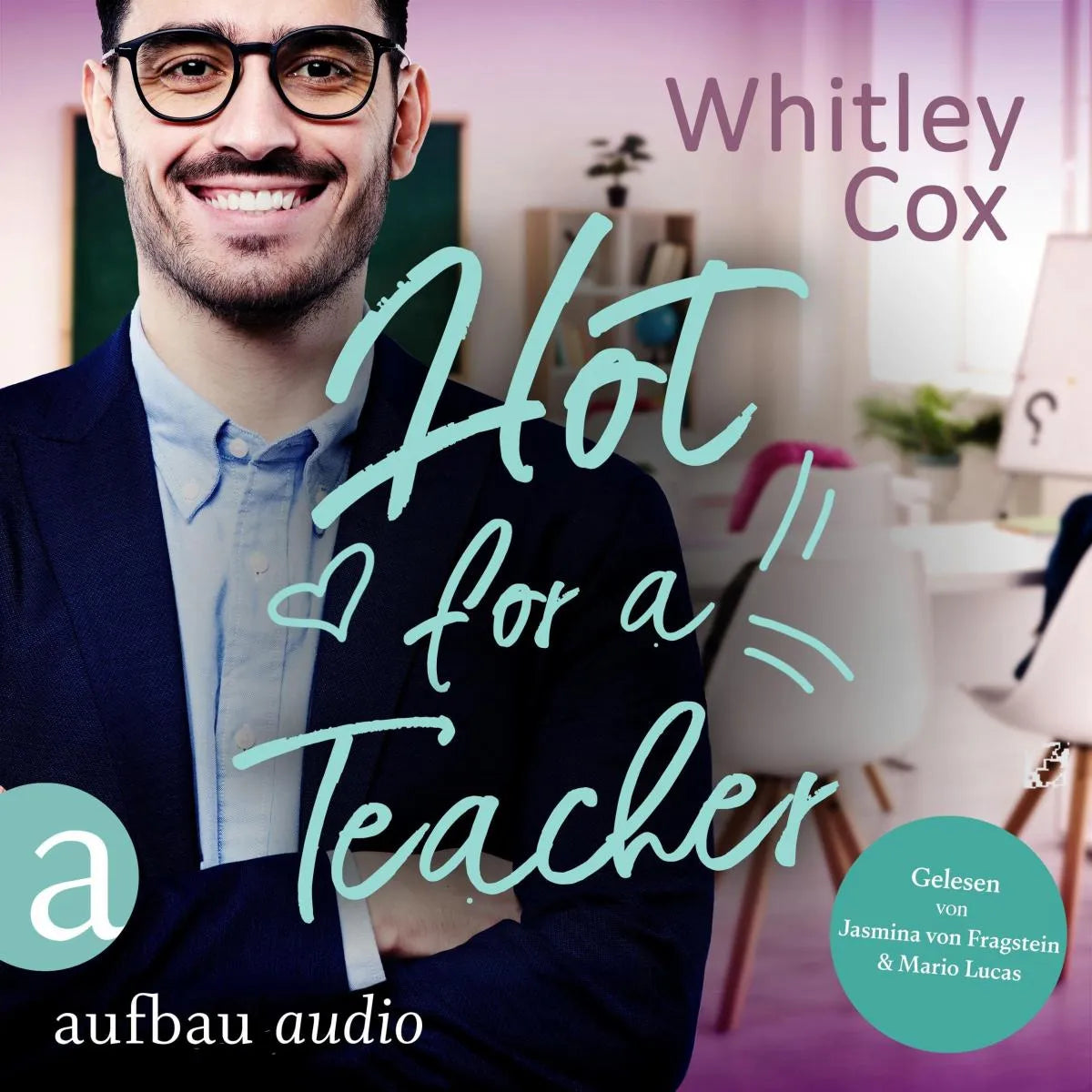Cover: Hot for a Teacher (Hörbuch Download) von Whitley Cox