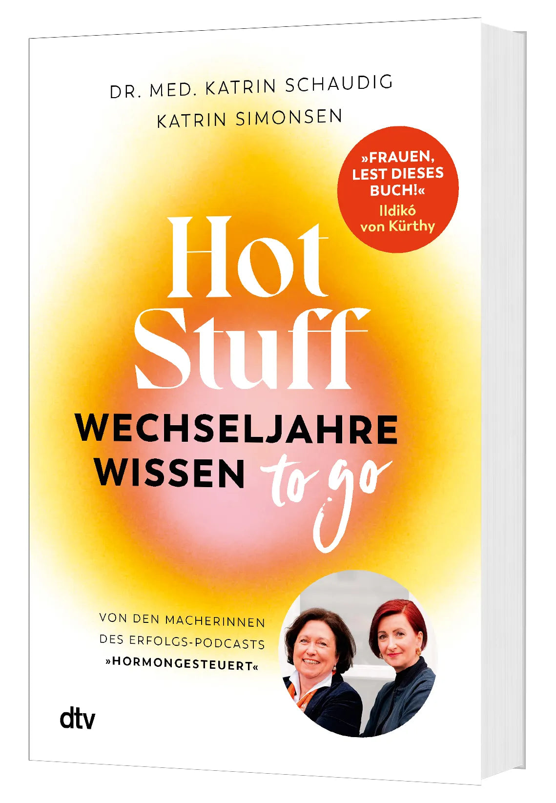 Katrin Schaudig - Hot Stuff – Wechseljahre-Wissen to go