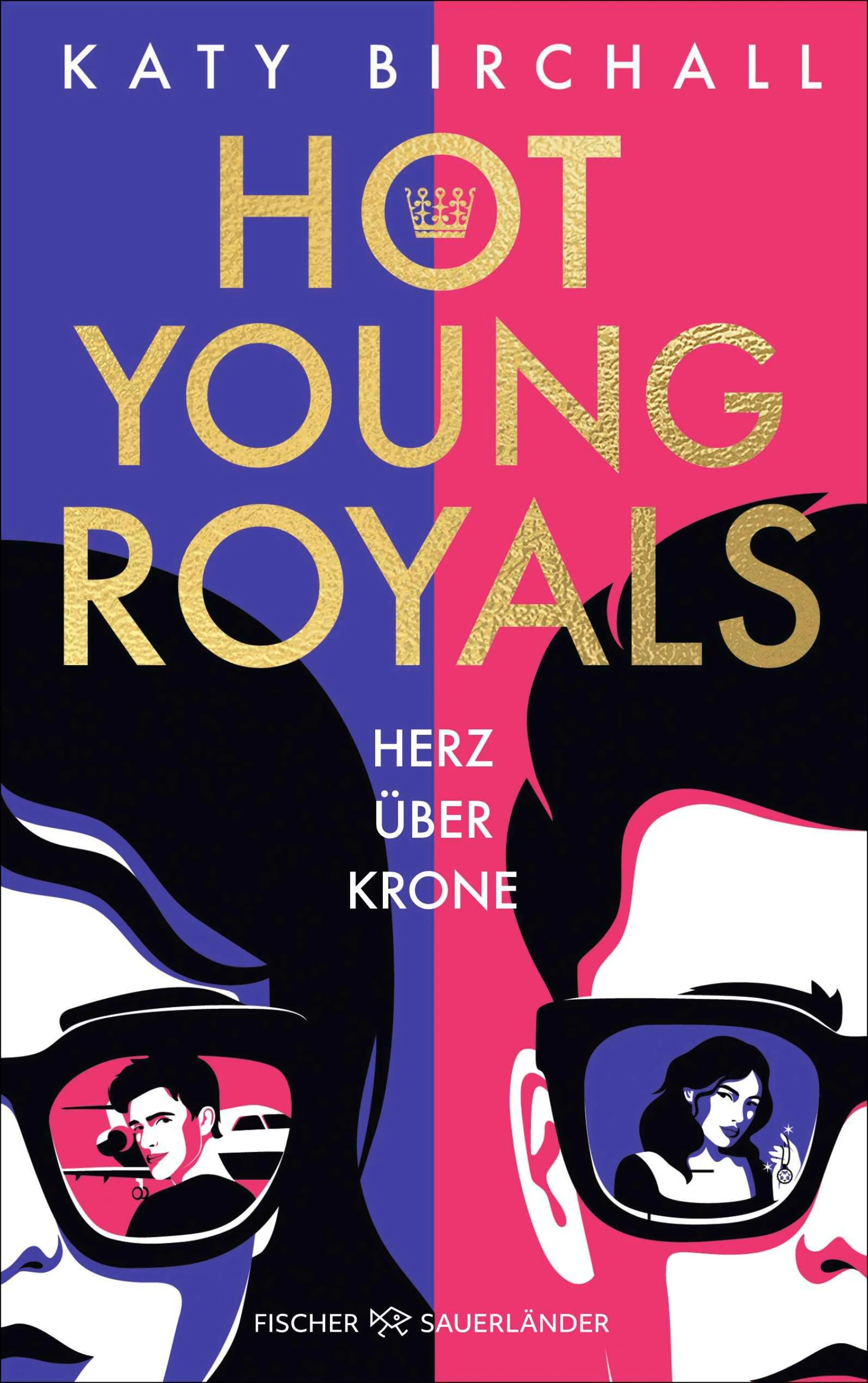 Cover: Hot Young Royals – Herz über Krone (E-Book) von Katy Birchall
