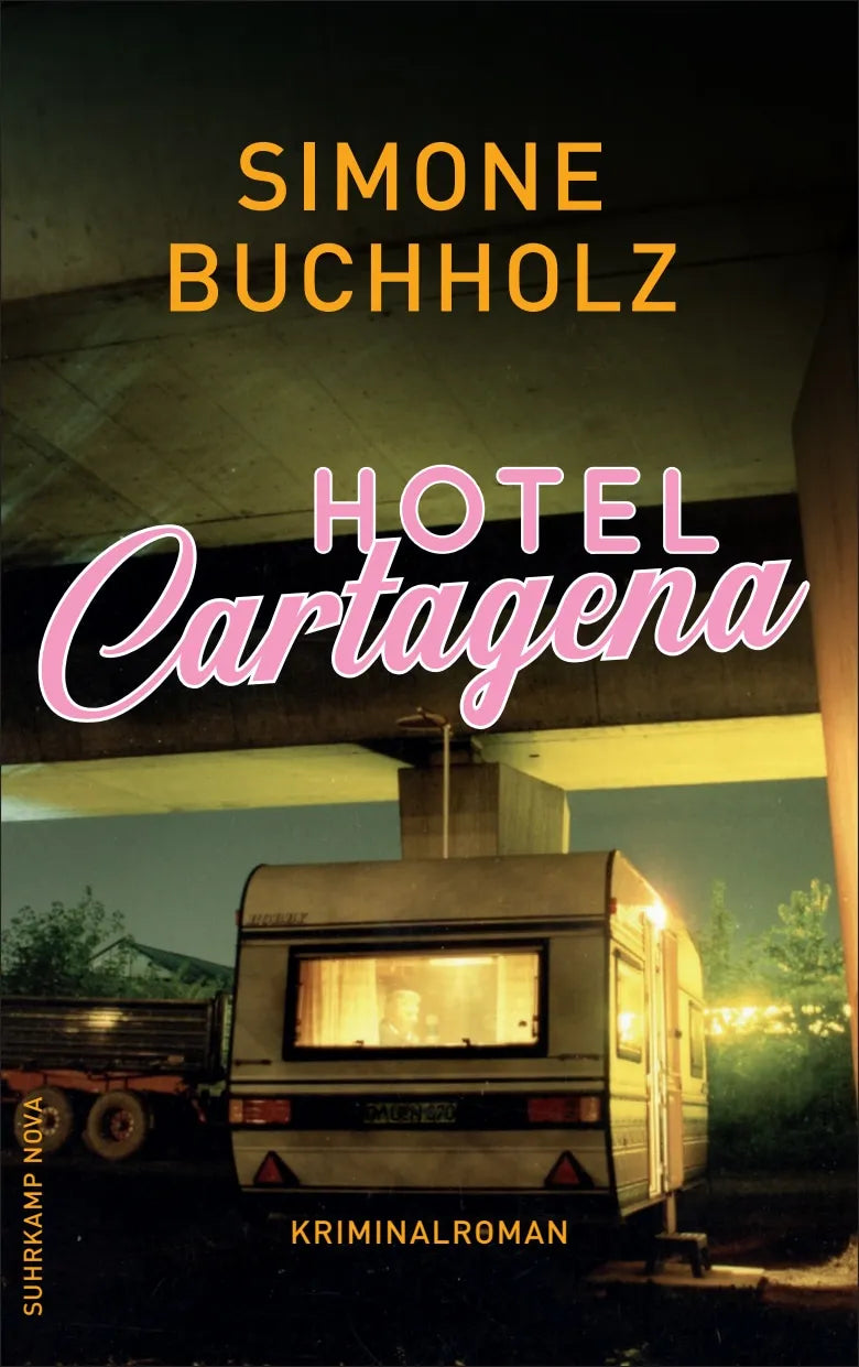 Buchcover von 'Hotel Cartagena' - Paperback von Simone Buchholz
