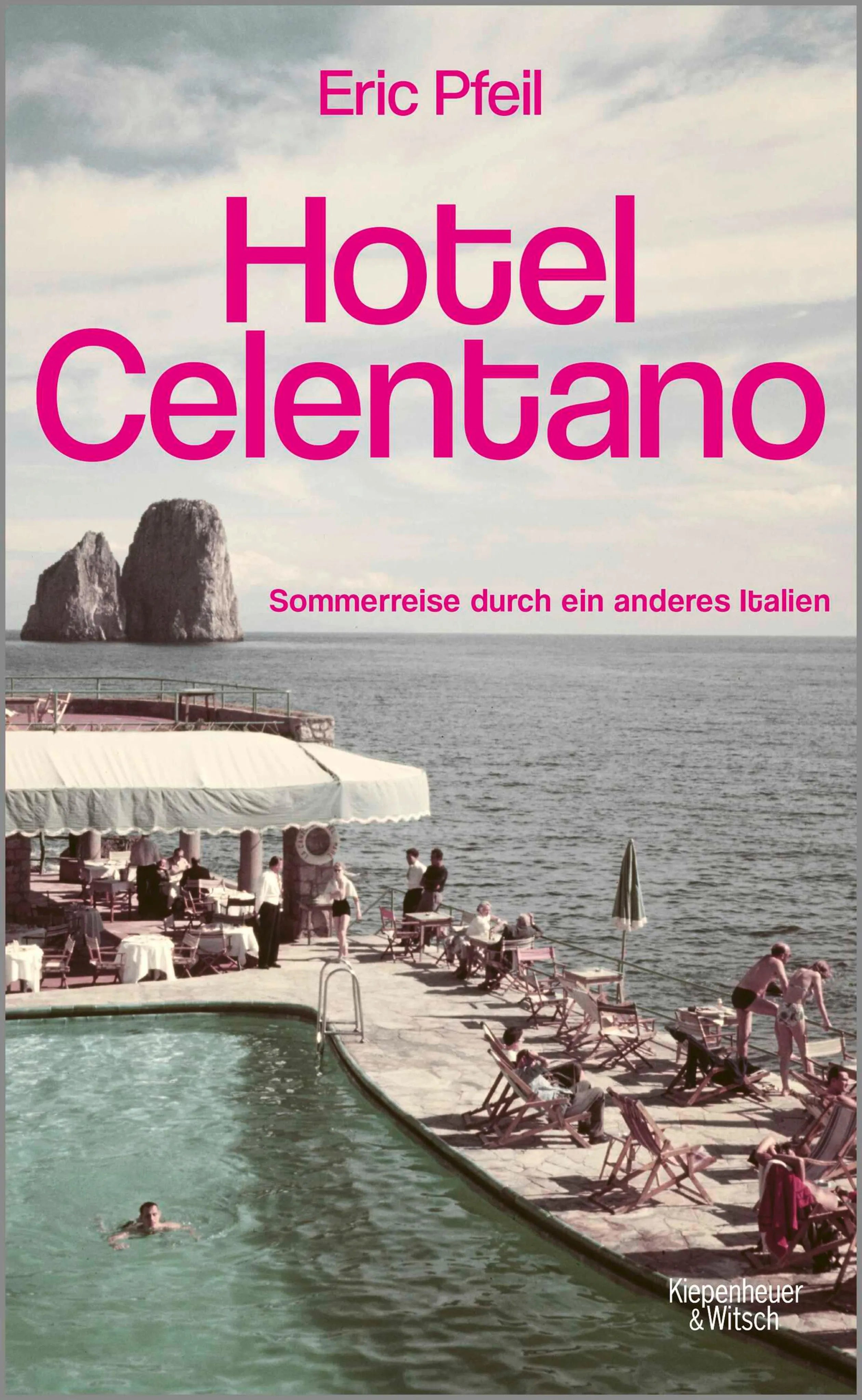 Cover: Hotel Celentano (E-Book) von Eric Pfeil