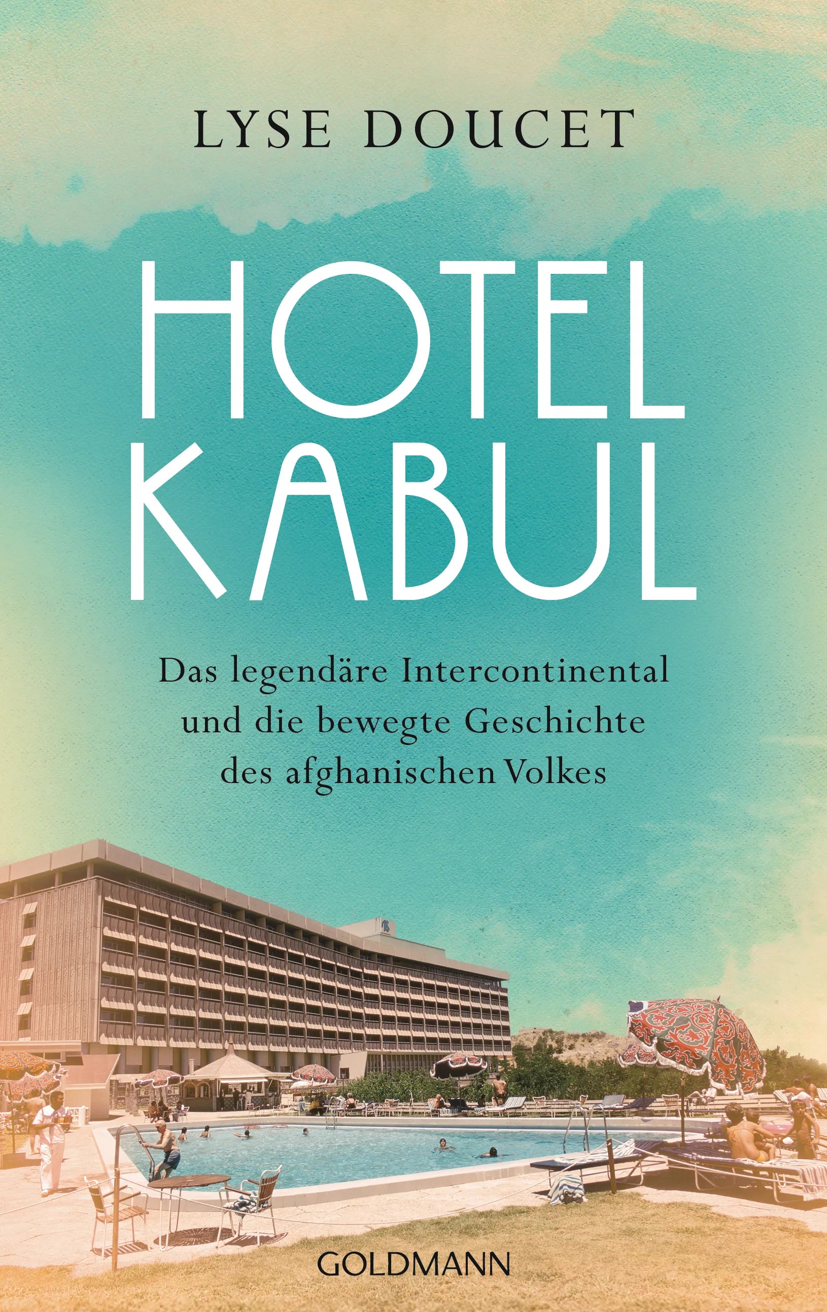 Cover: Hotel Kabul (E-Book) von Lyse Doucet
