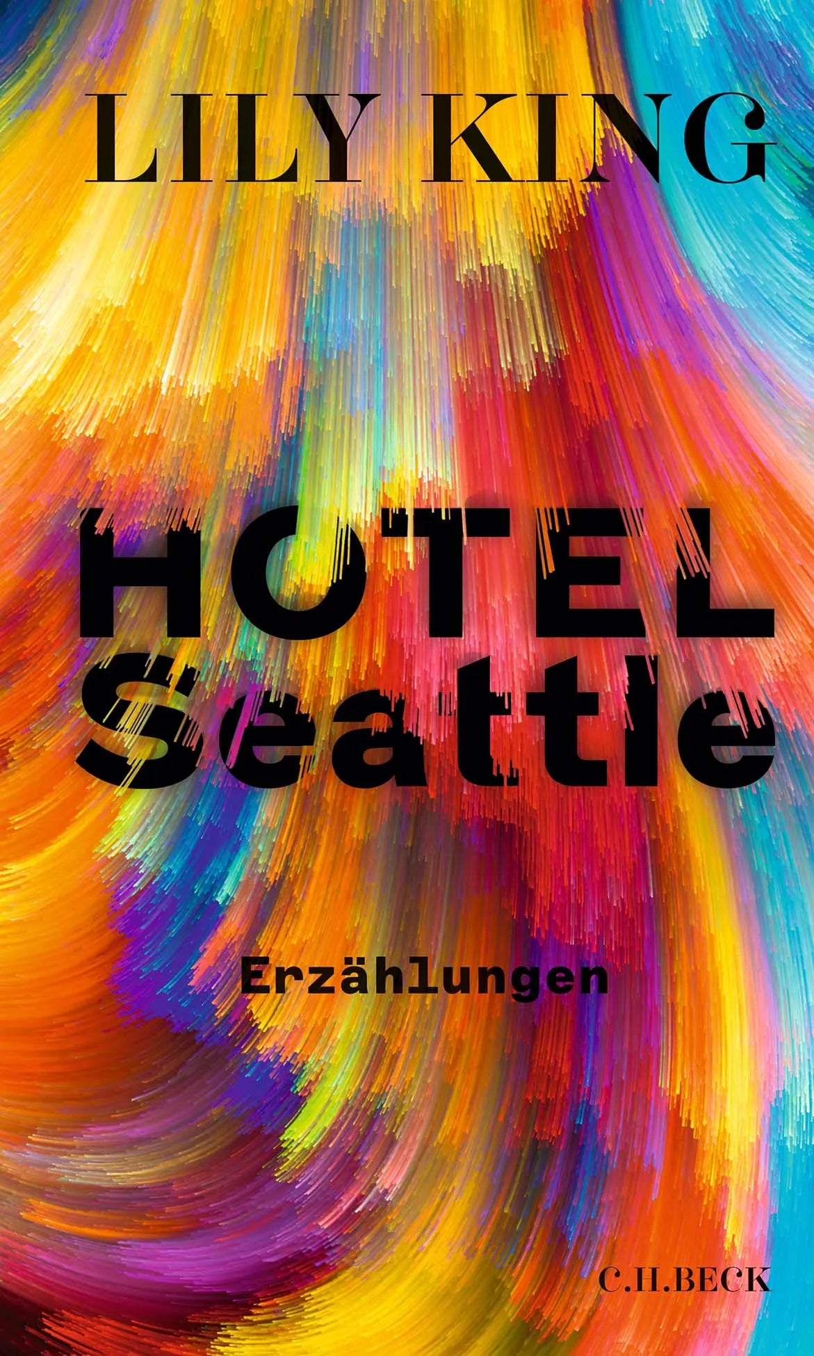 Buchcover von 'Hotel Seattle' - Gebundene Ausgabe von Lily King