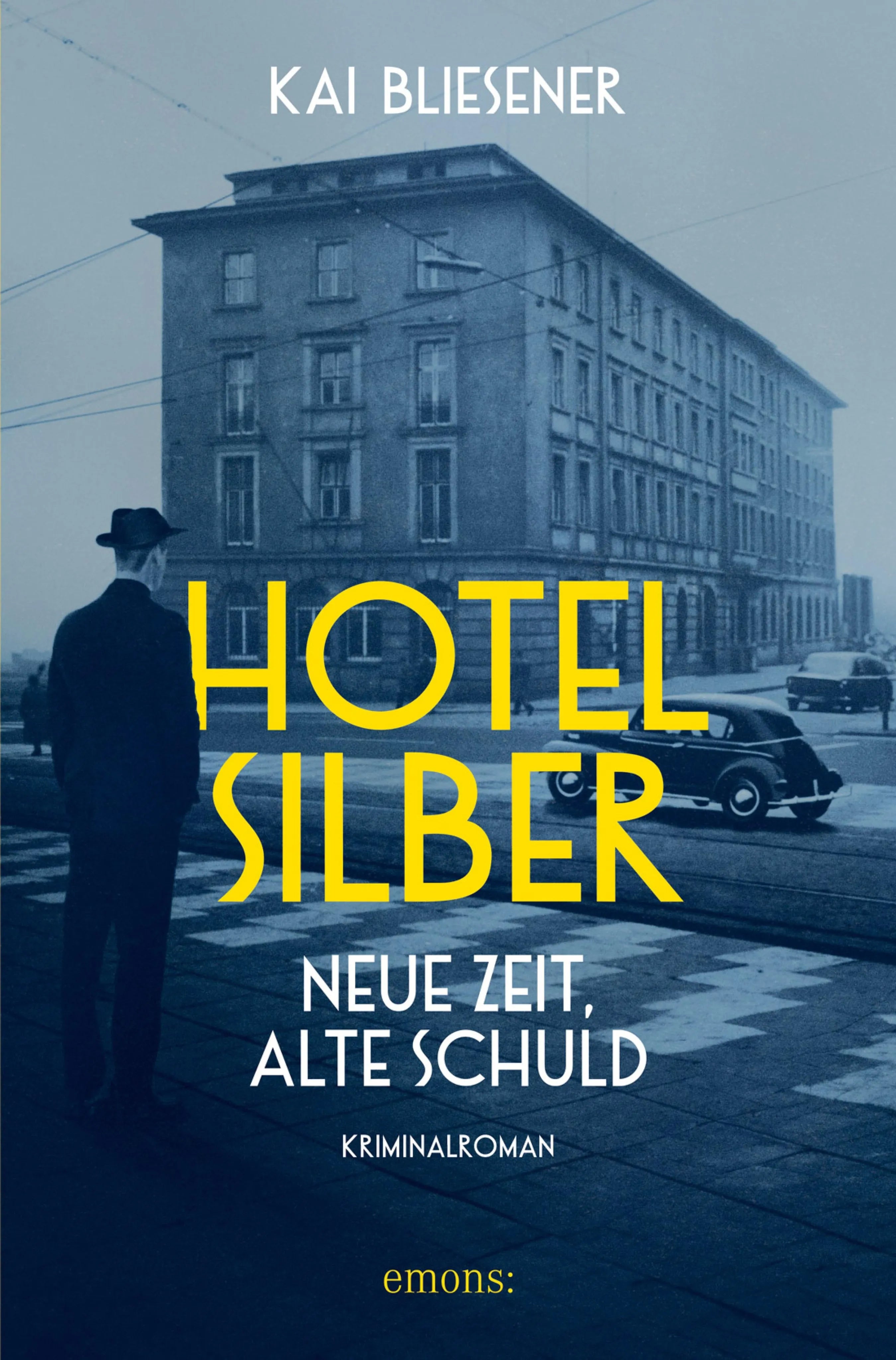 Cover: Hotel Silber – neue Zeit, alte Schuld (E-Book) von Kai Bliesener