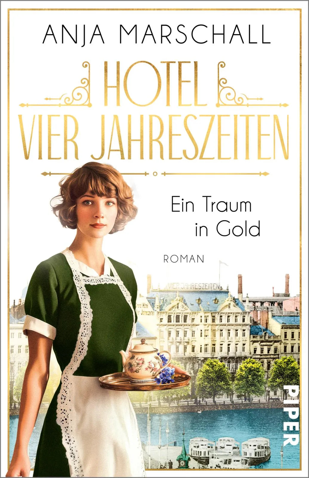 Buchcover von 'Hotel Vier Jahreszeiten – Ein Traum in Gold' - Taschenbuch von Anja Marschall