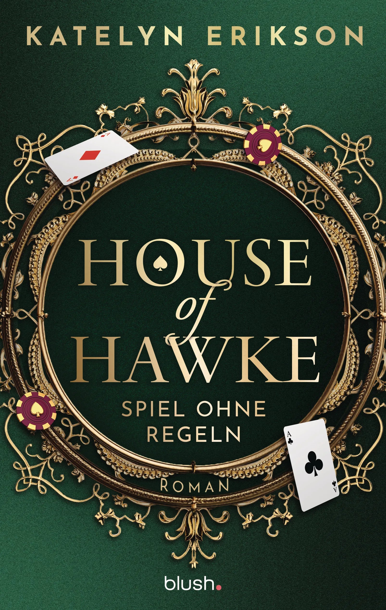 Cover: House of Hawke - Spiel ohne Regeln (E-Book) von Katelyn Erikson