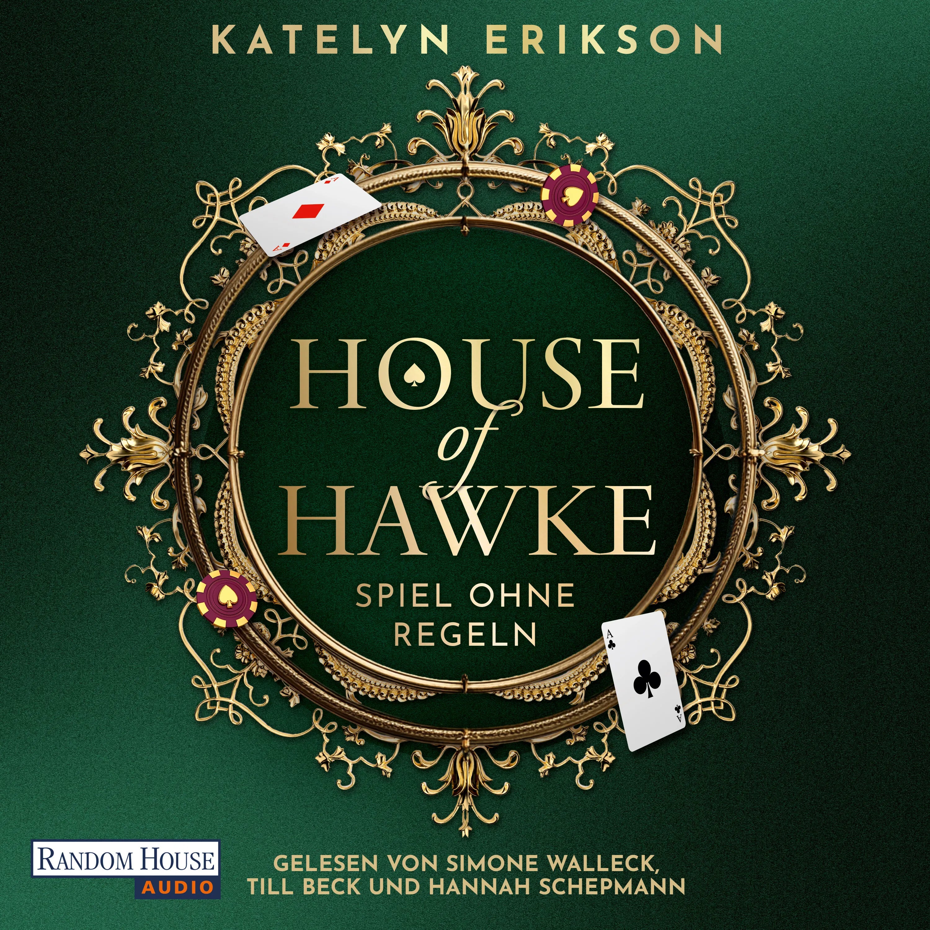 Cover: House of Hawke - Spiel ohne Regeln (Hörbuch Download) von Katelyn Erikson